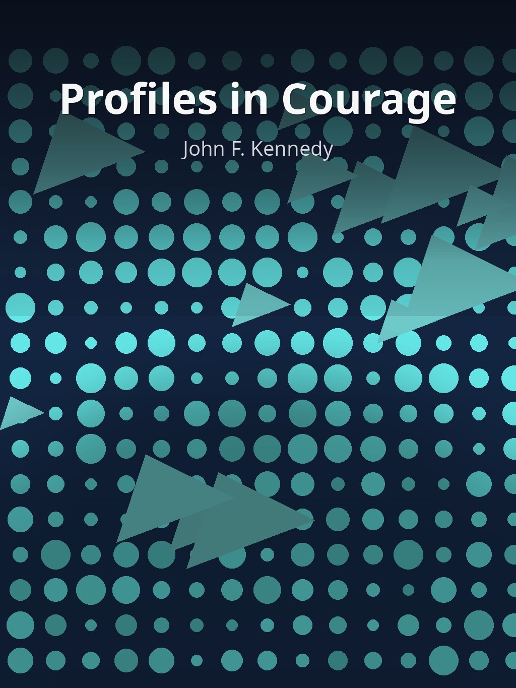Profiles in Courage by John F. Kennedy book cover