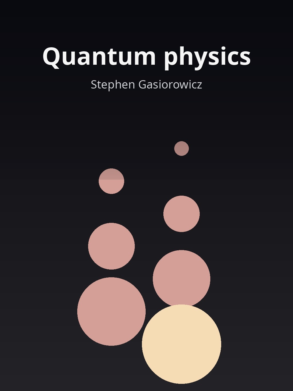 Quantum physics by Stephen Gasiorowicz book cover