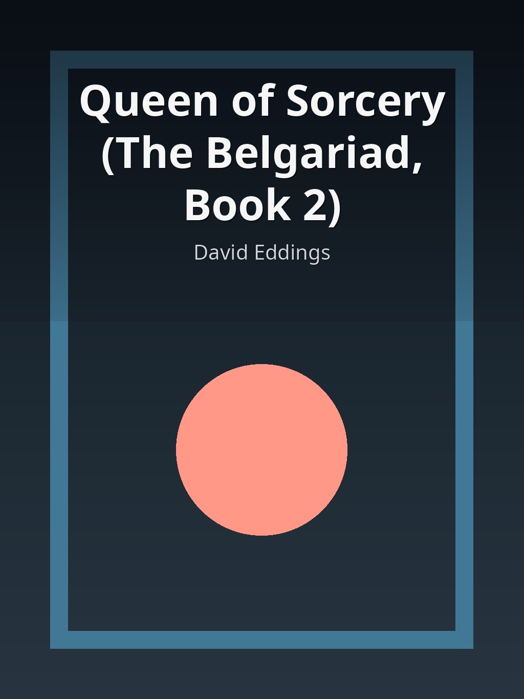 Queen of Sorcery (The Belgariad, Book 2) by David Eddings book cover