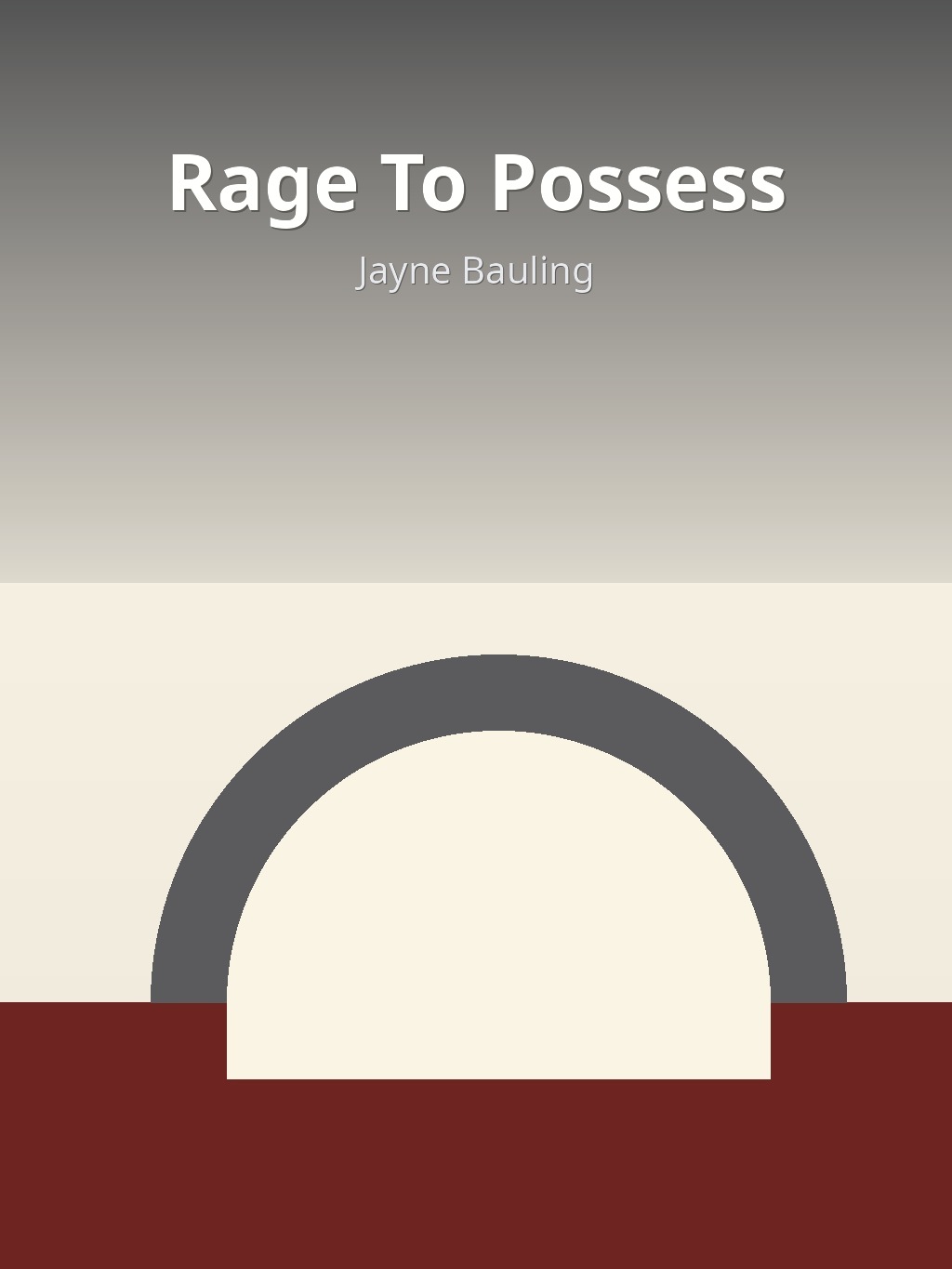 Rage To Possess by Jayne Bauling book cover