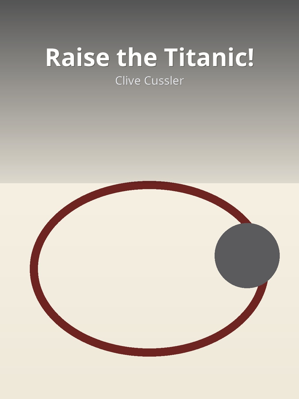 Raise the Titanic! by Clive Cussler book cover