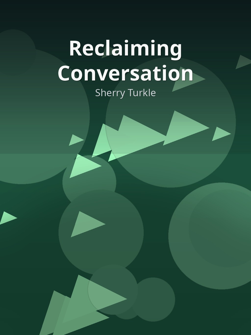 Reclaiming Conversation by Sherry Turkle book cover