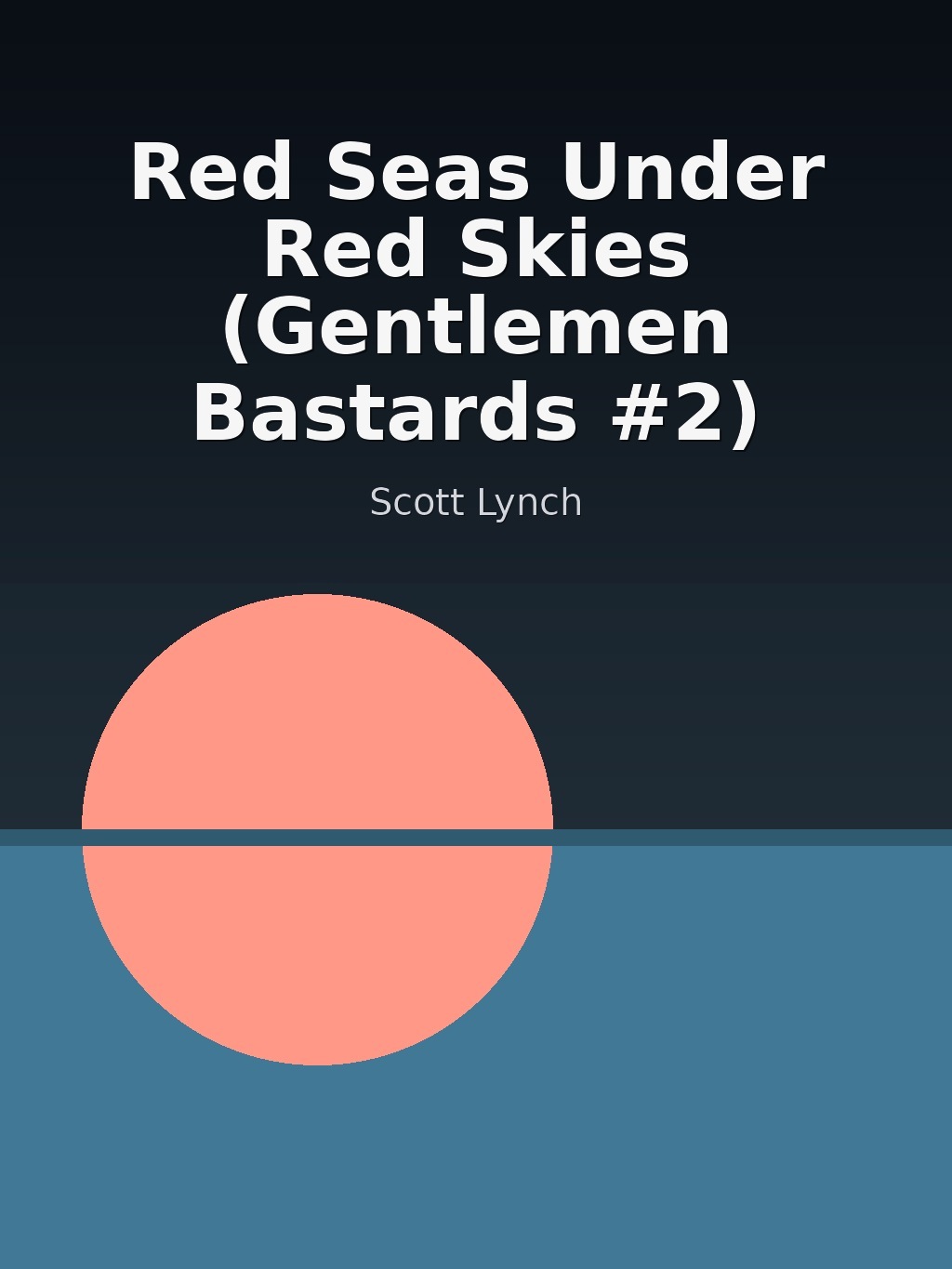 Red Seas Under Red Skies (Gentlemen Bastards #2) by Scott Lynch book cover