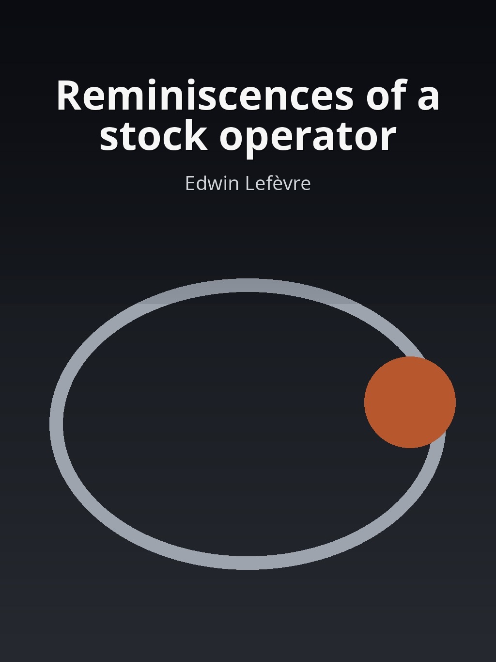 Reminiscences of a stock operator by Edwin Lefèvre book cover