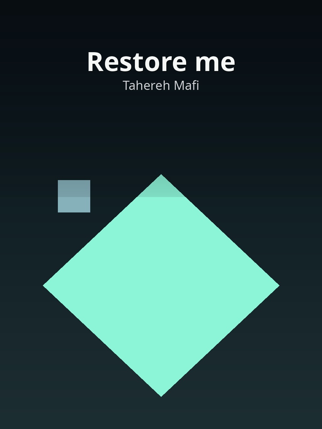 Restore me by Tahereh Mafi book cover