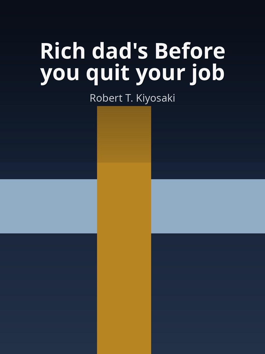 Rich dad's Before you quit your job by Robert T. Kiyosaki book cover