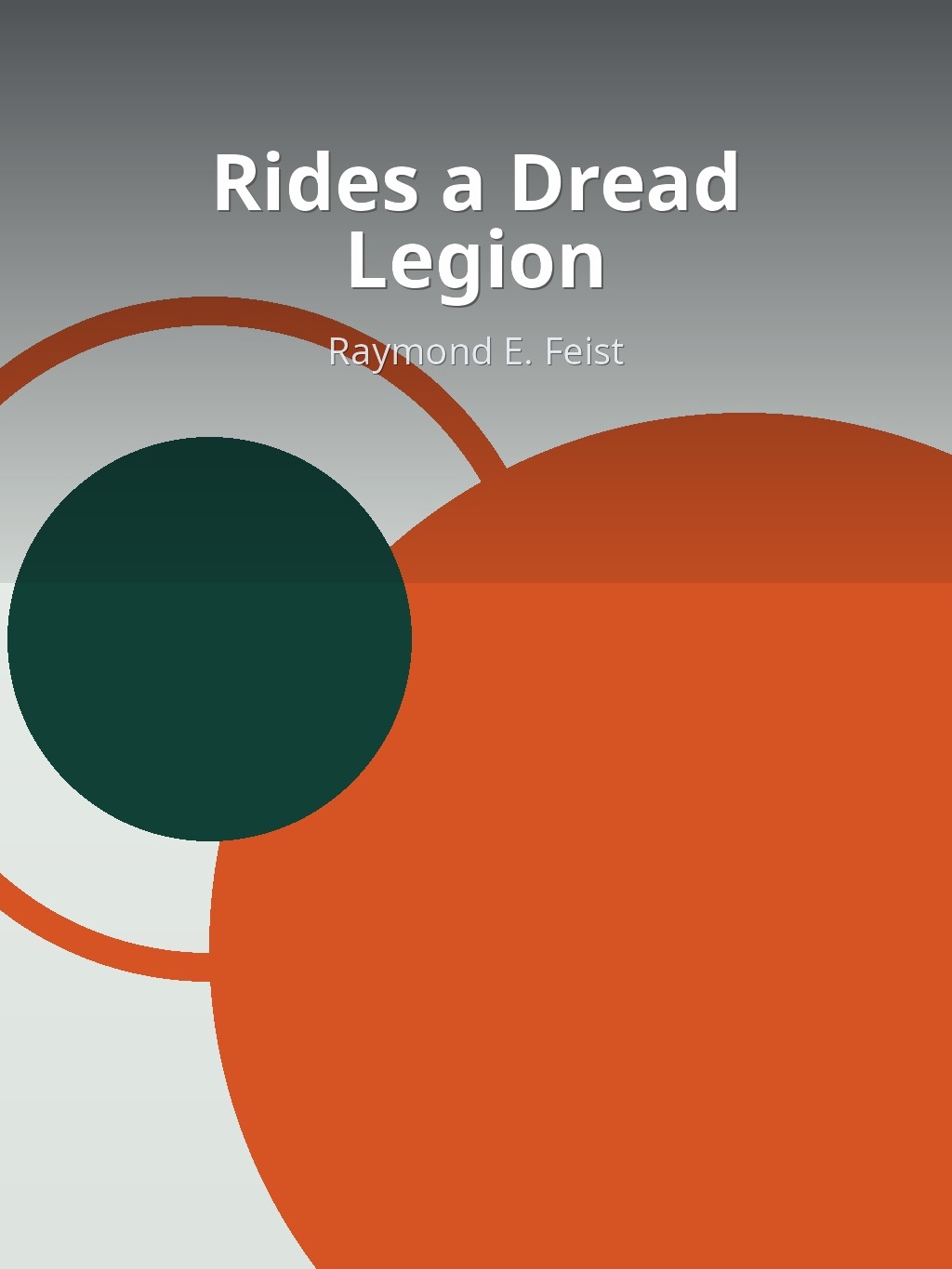 Rides a Dread Legion by Raymond E. Feist book cover
