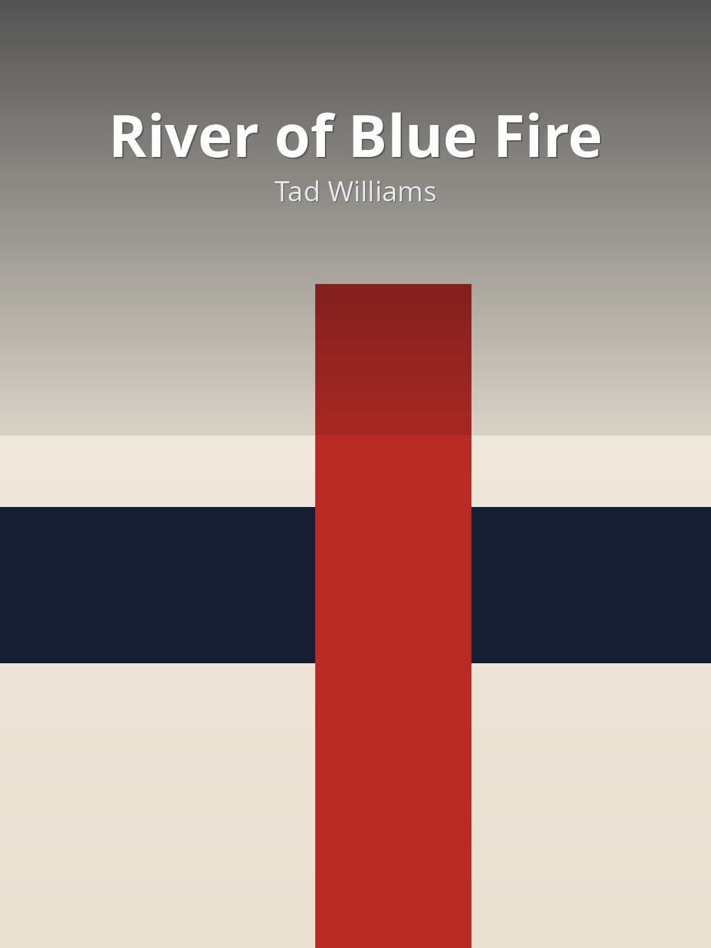 River of Blue Fire by Tad Williams book cover