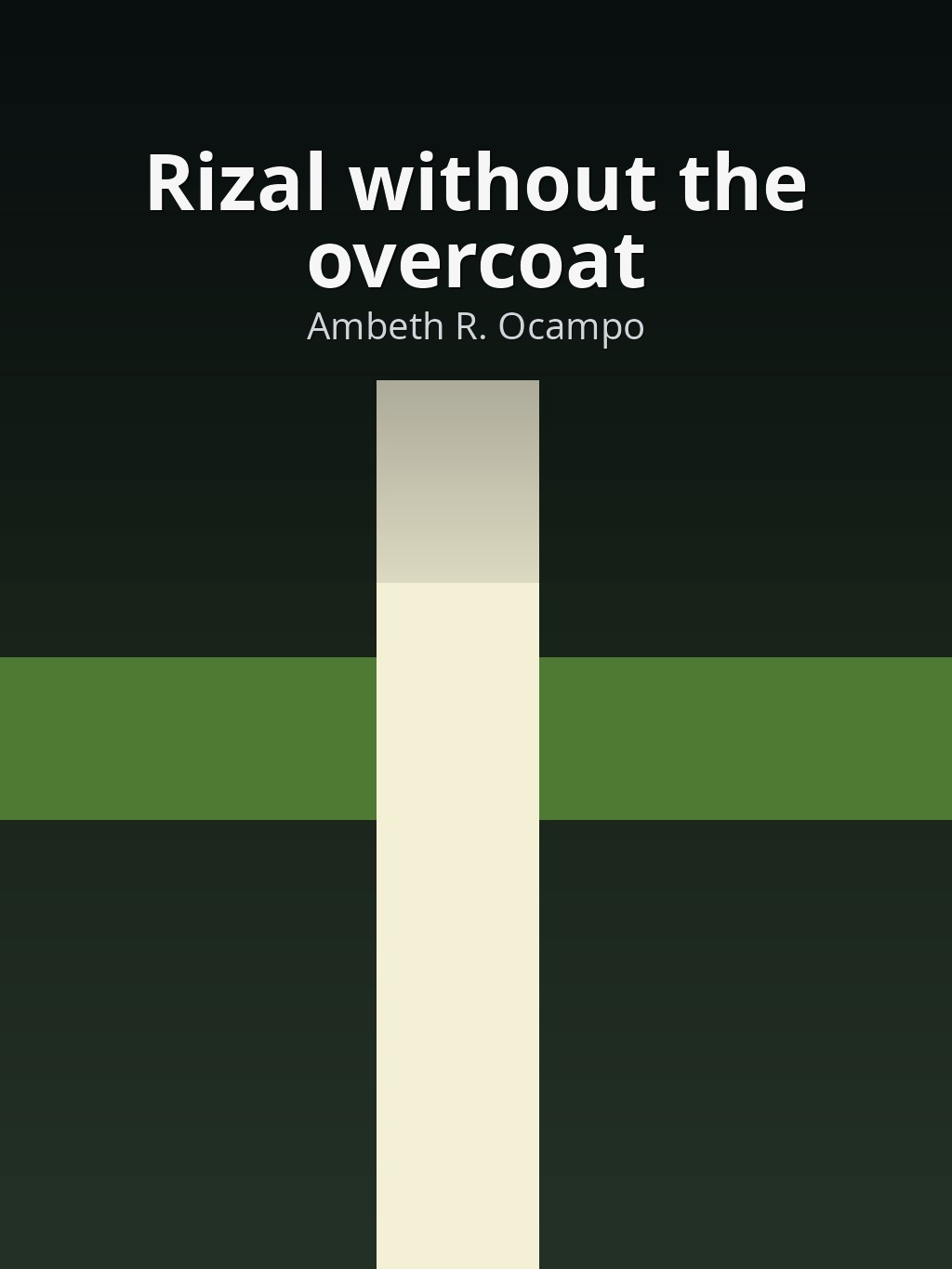 Rizal without the overcoat by Ambeth R. Ocampo book cover