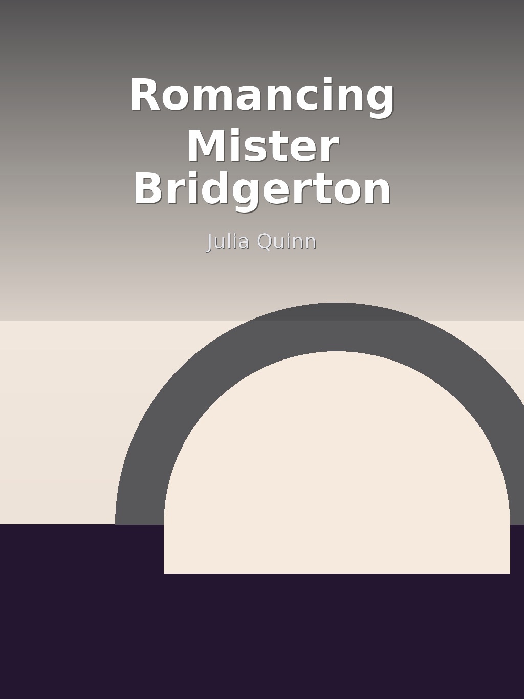 Romancing Mister Bridgerton by Julia Quinn book cover