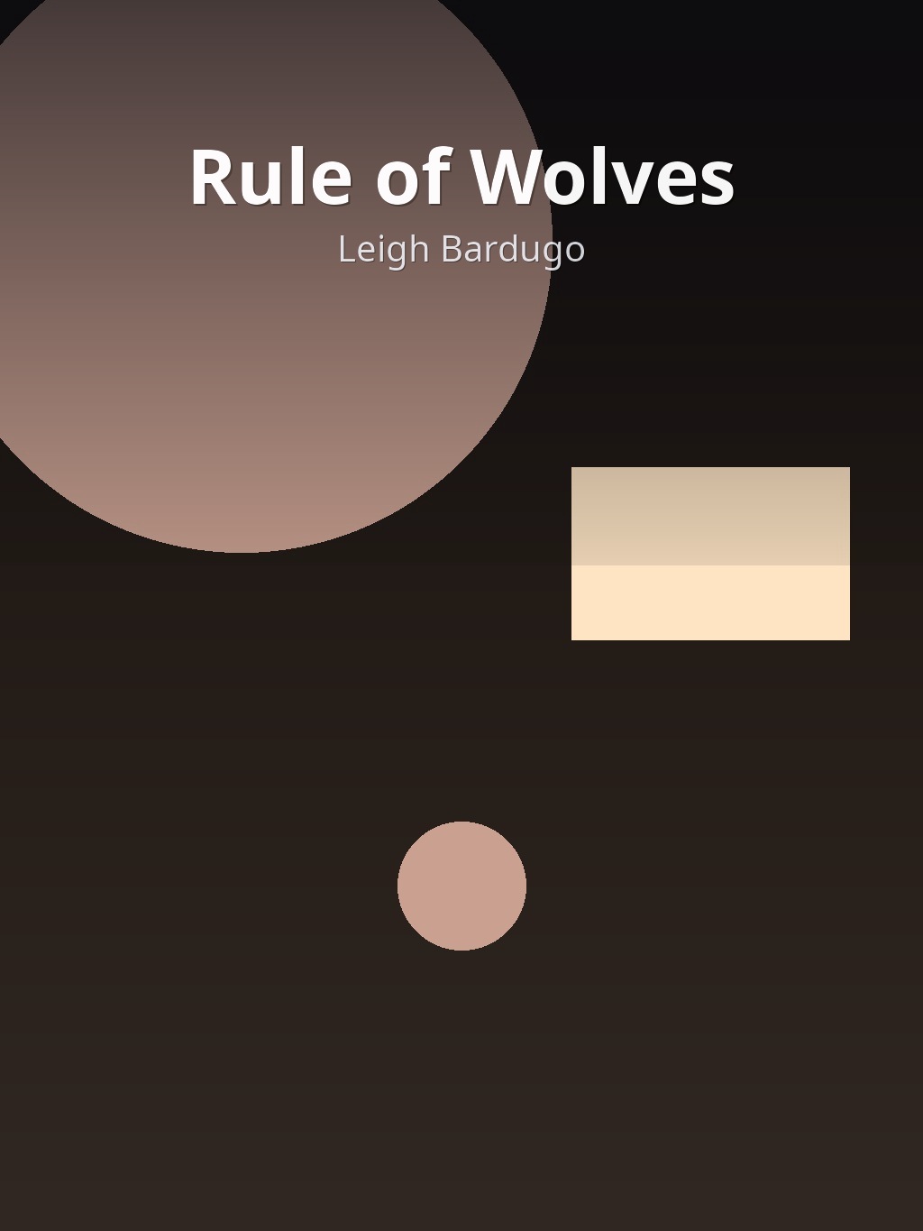 Rule of Wolves by Leigh Bardugo book cover