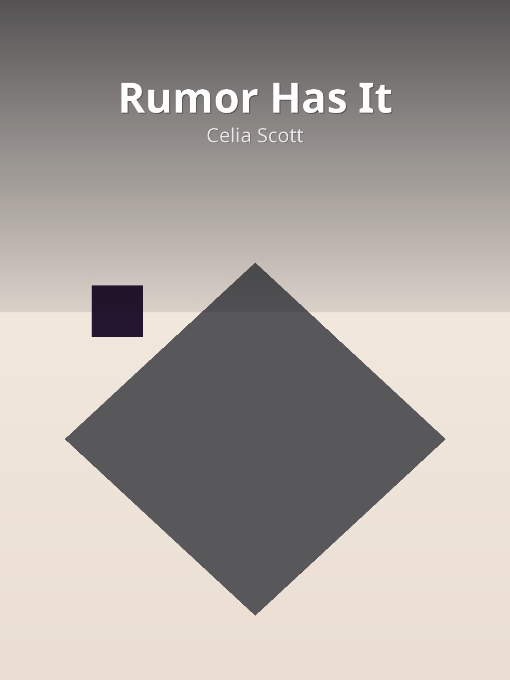 Rumor Has It by Celia Scott book cover