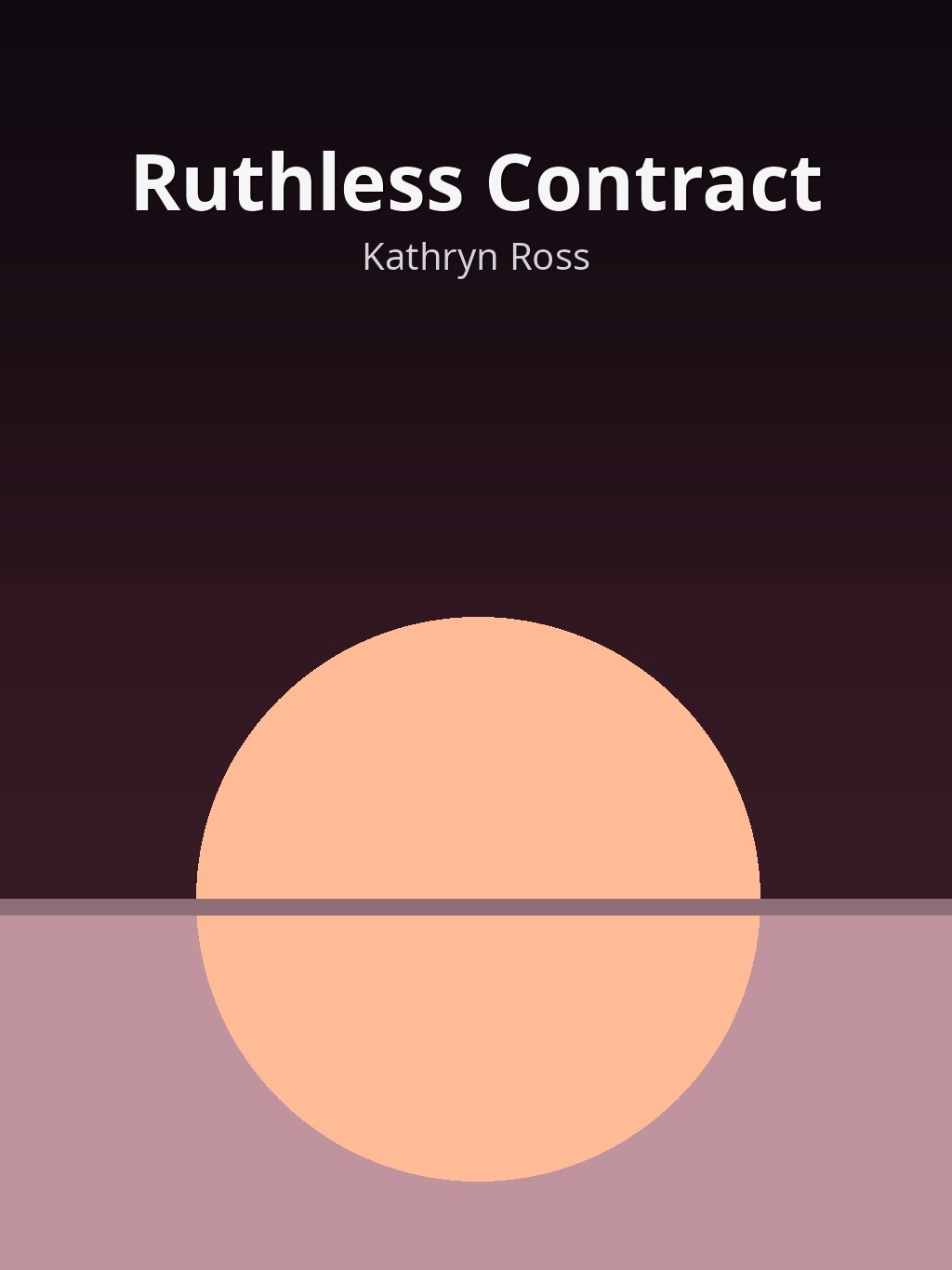 Ruthless Contract by Kathryn Ross book cover