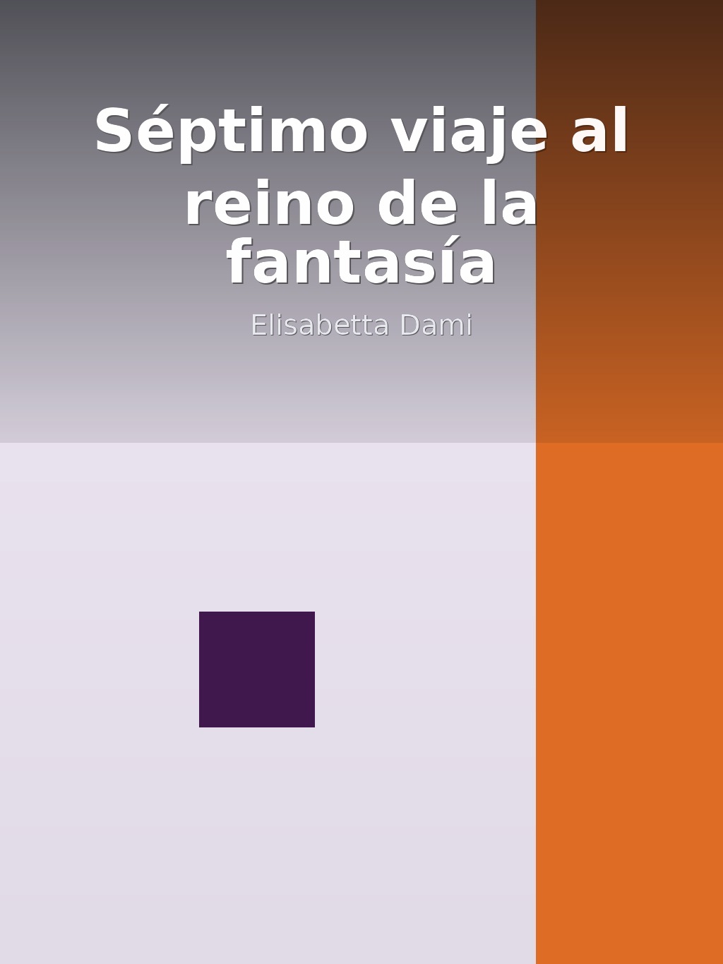 Séptimo viaje al reino de la fantasía by Elisabetta Dami book cover