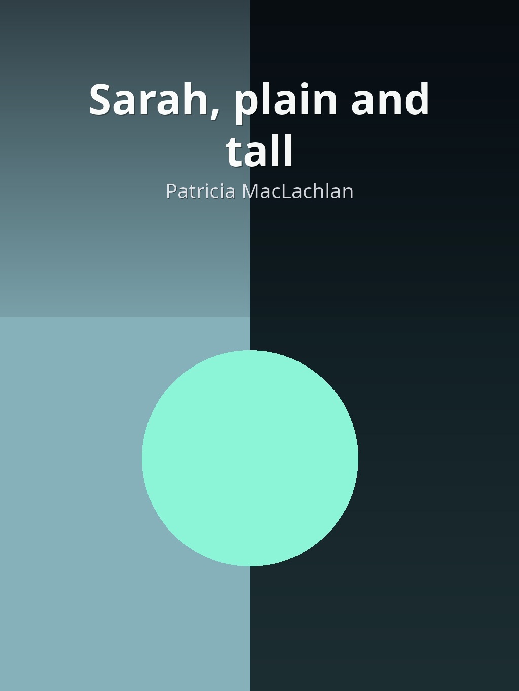 Sarah, plain and tall by Patricia MacLachlan book cover