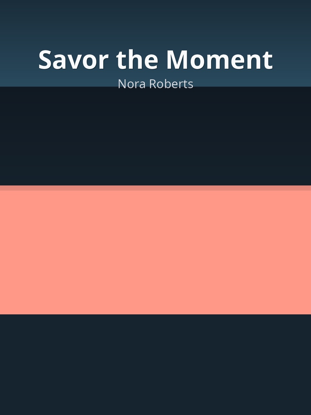 Savor the Moment by Nora Roberts book cover
