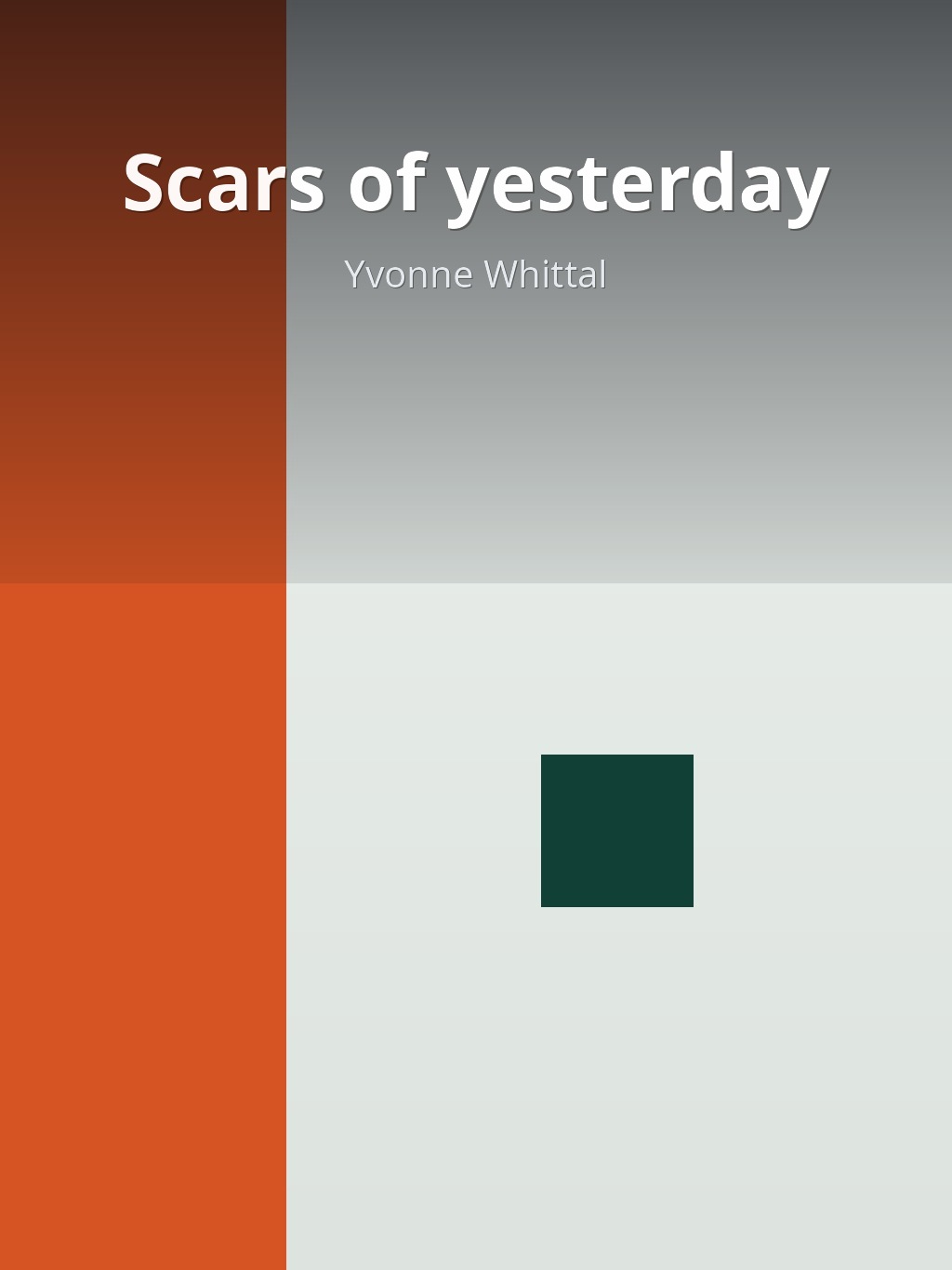 Scars of yesterday by Yvonne Whittal book cover