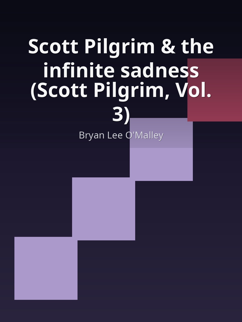 Scott Pilgrim & the infinite sadness (Scott Pilgrim, Vol. 3) by Bryan Lee O'Malley book cover