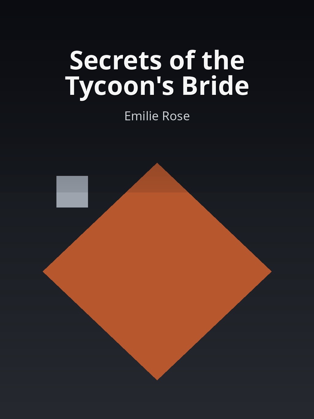 Secrets of the Tycoon's Bride by Emilie Rose book cover