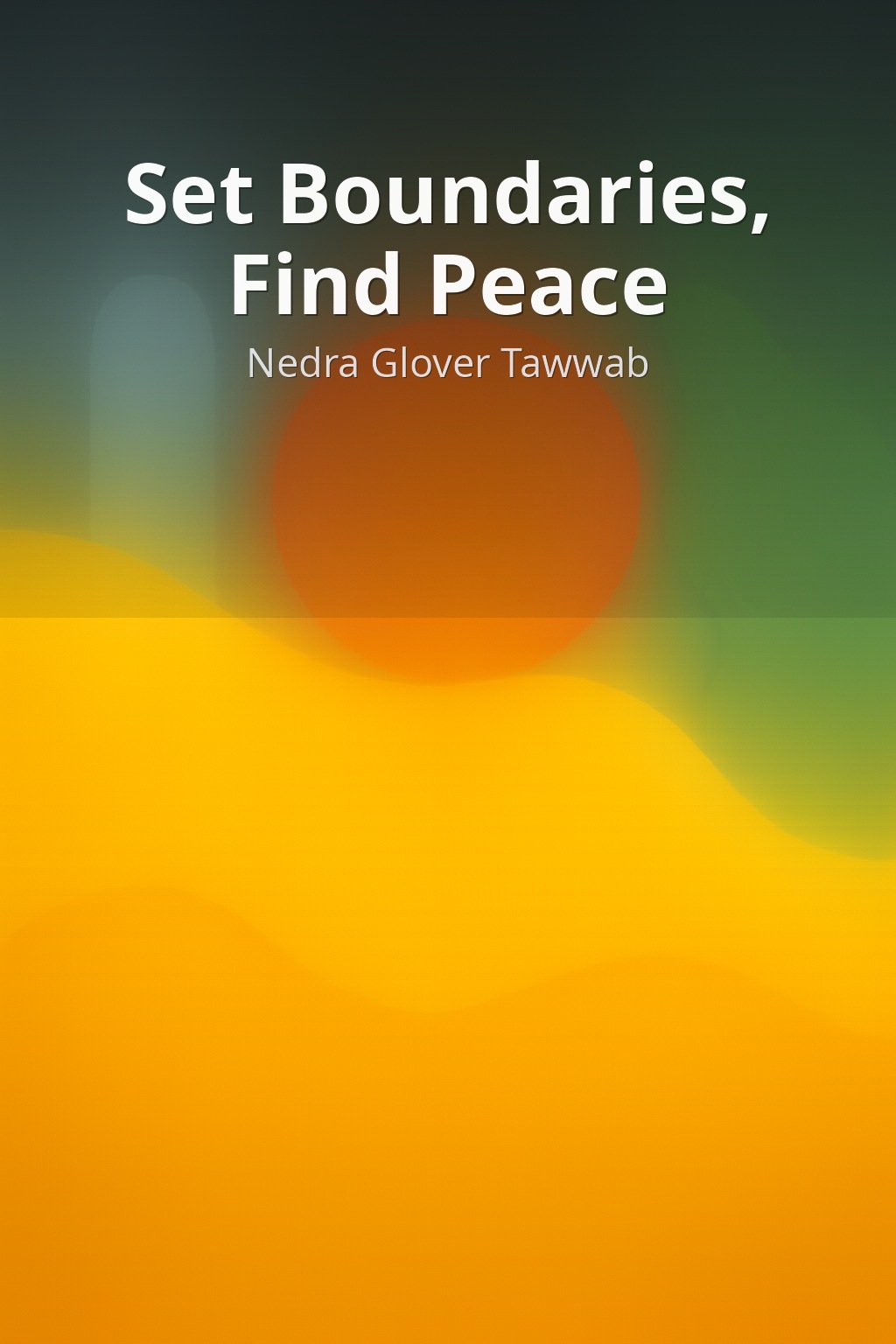 Set Boundaries, Find Peace by Nedra Glover Tawwab book cover