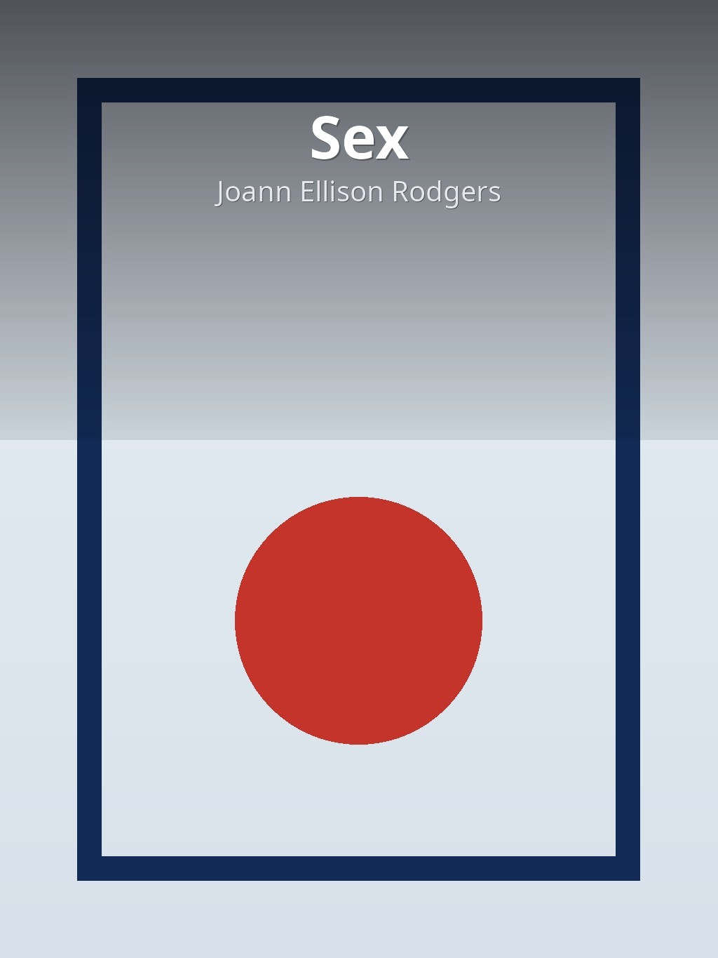 Sex by Joann Ellison Rodgers book cover