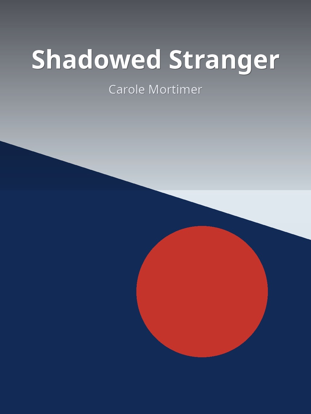 Shadowed Stranger by Carole Mortimer book cover