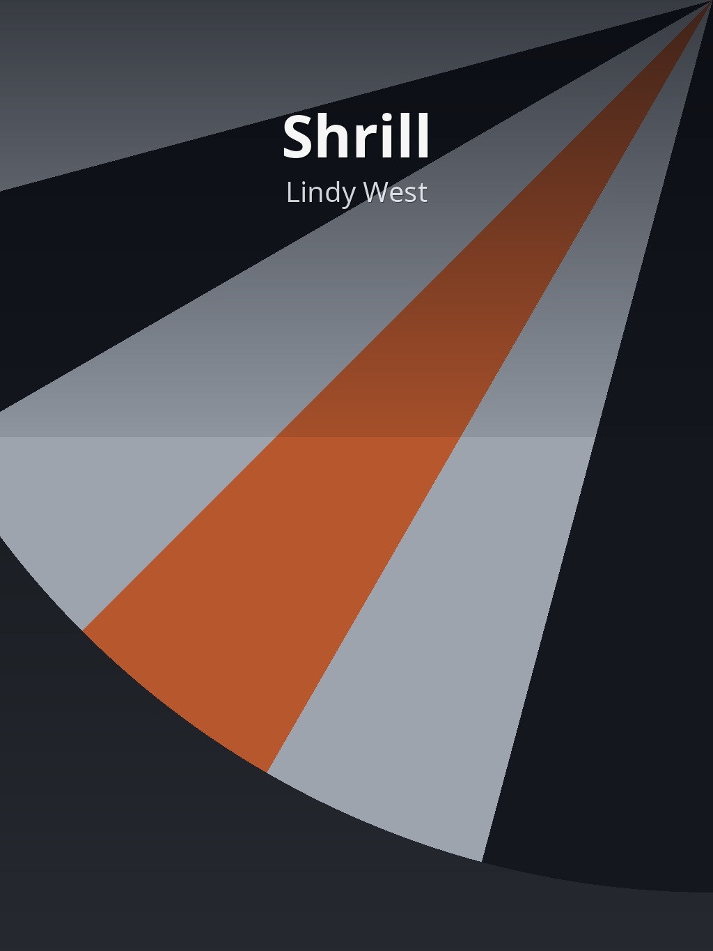 Shrill by Lindy West book cover