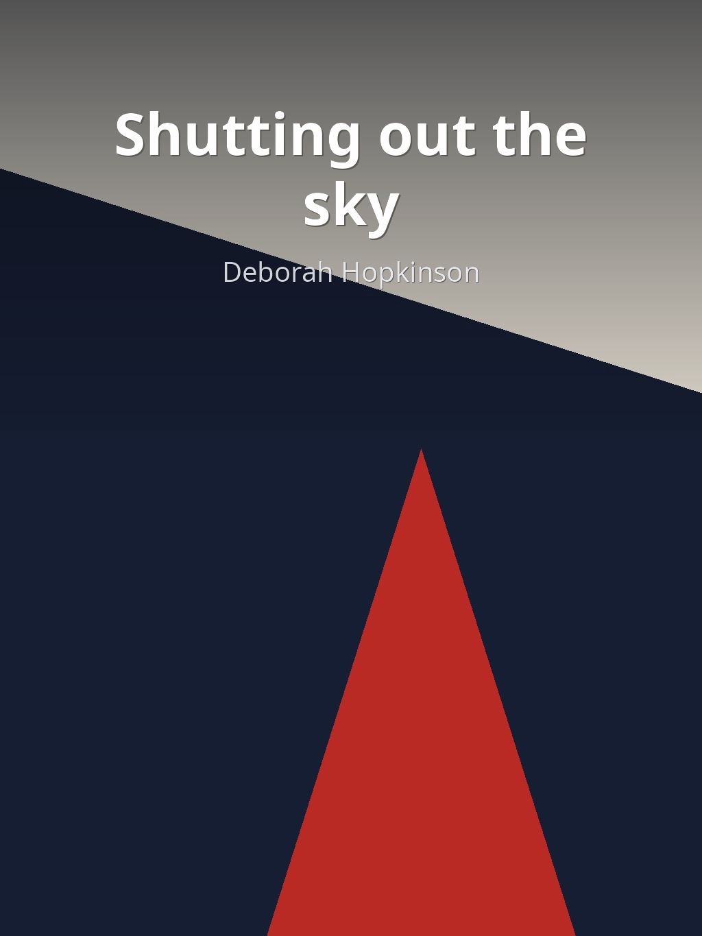 Shutting out the sky by Deborah Hopkinson book cover