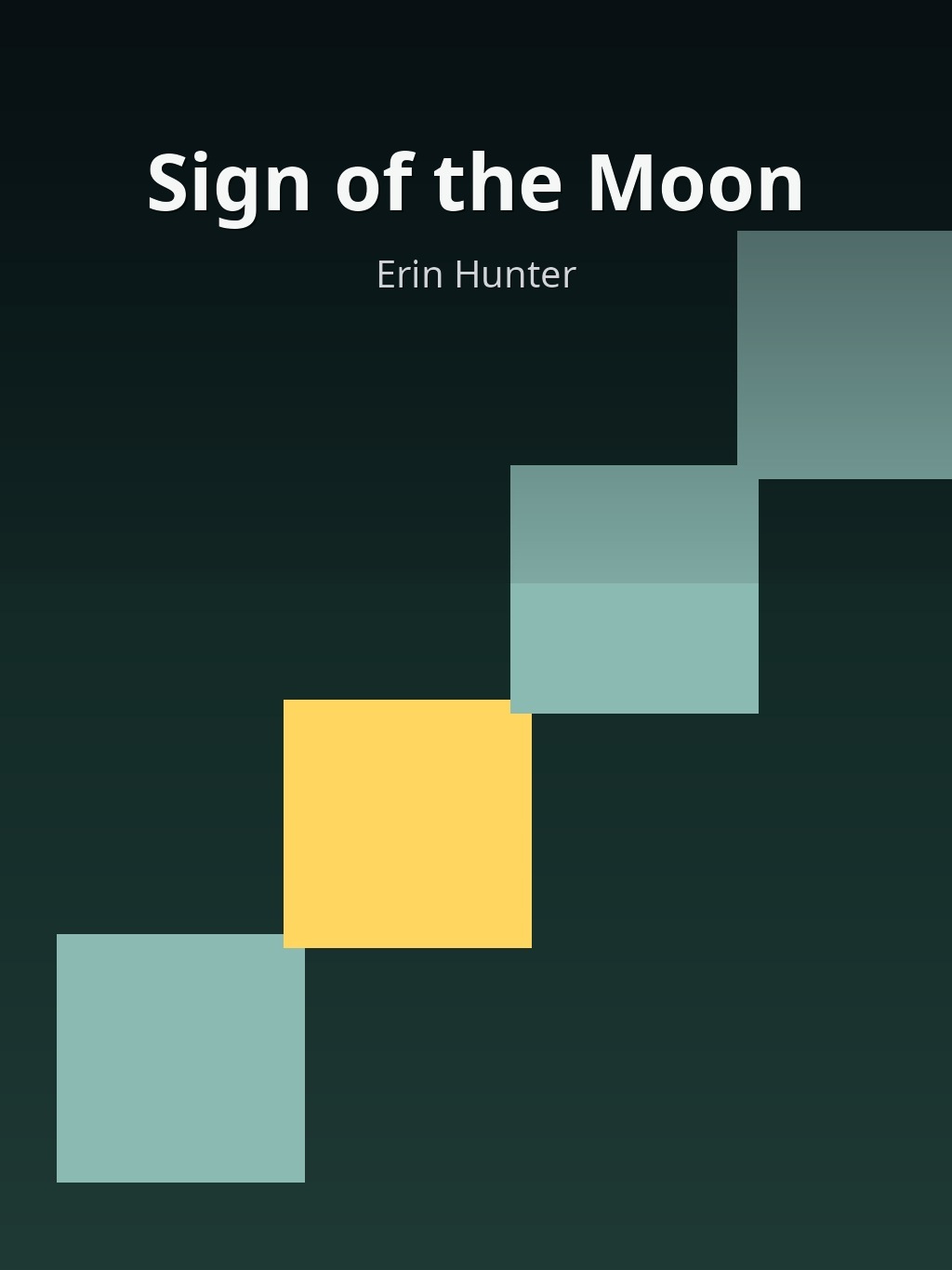 Sign of the Moon by Erin Hunter book cover