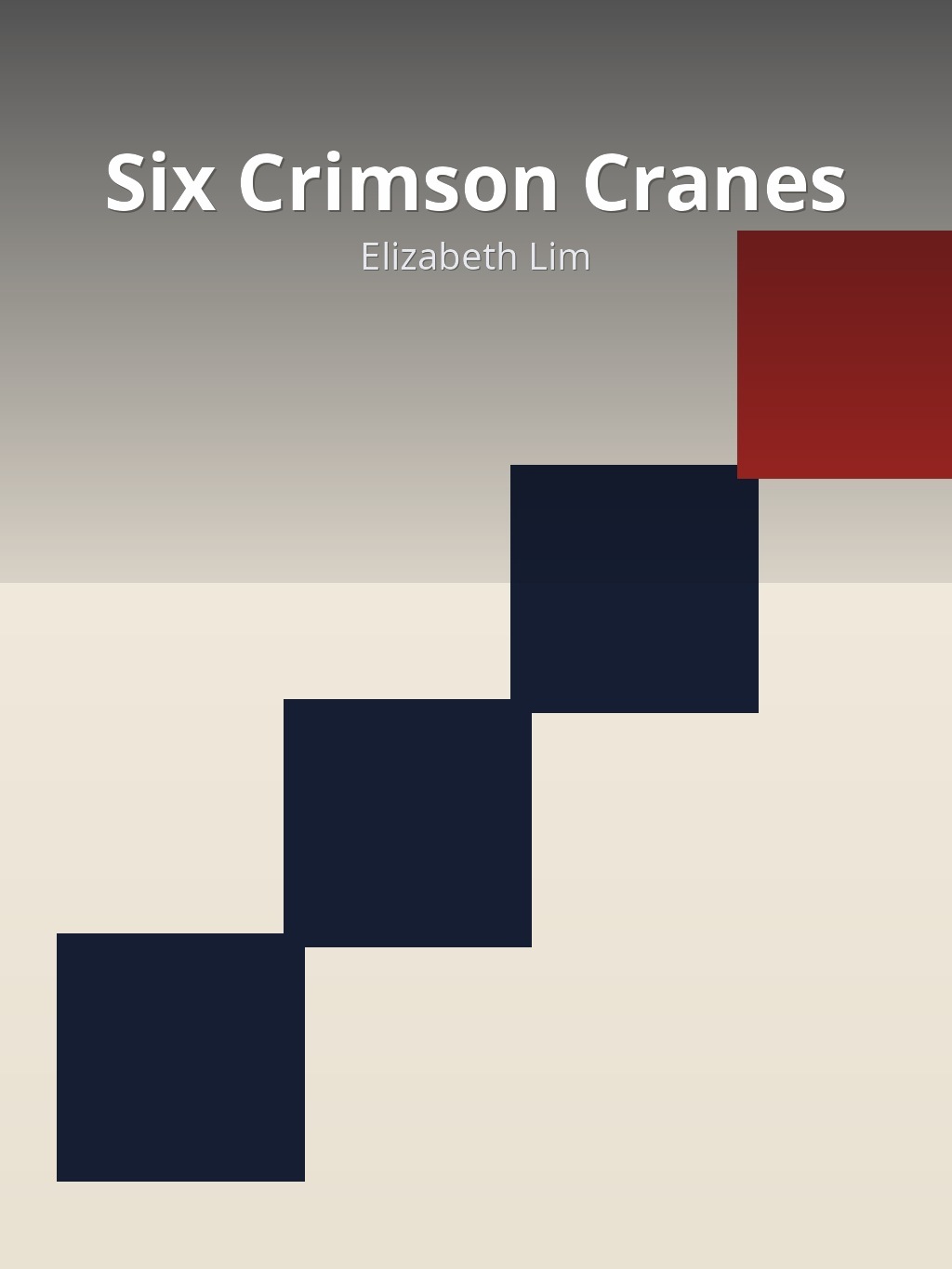Six Crimson Cranes by Elizabeth Lim book cover