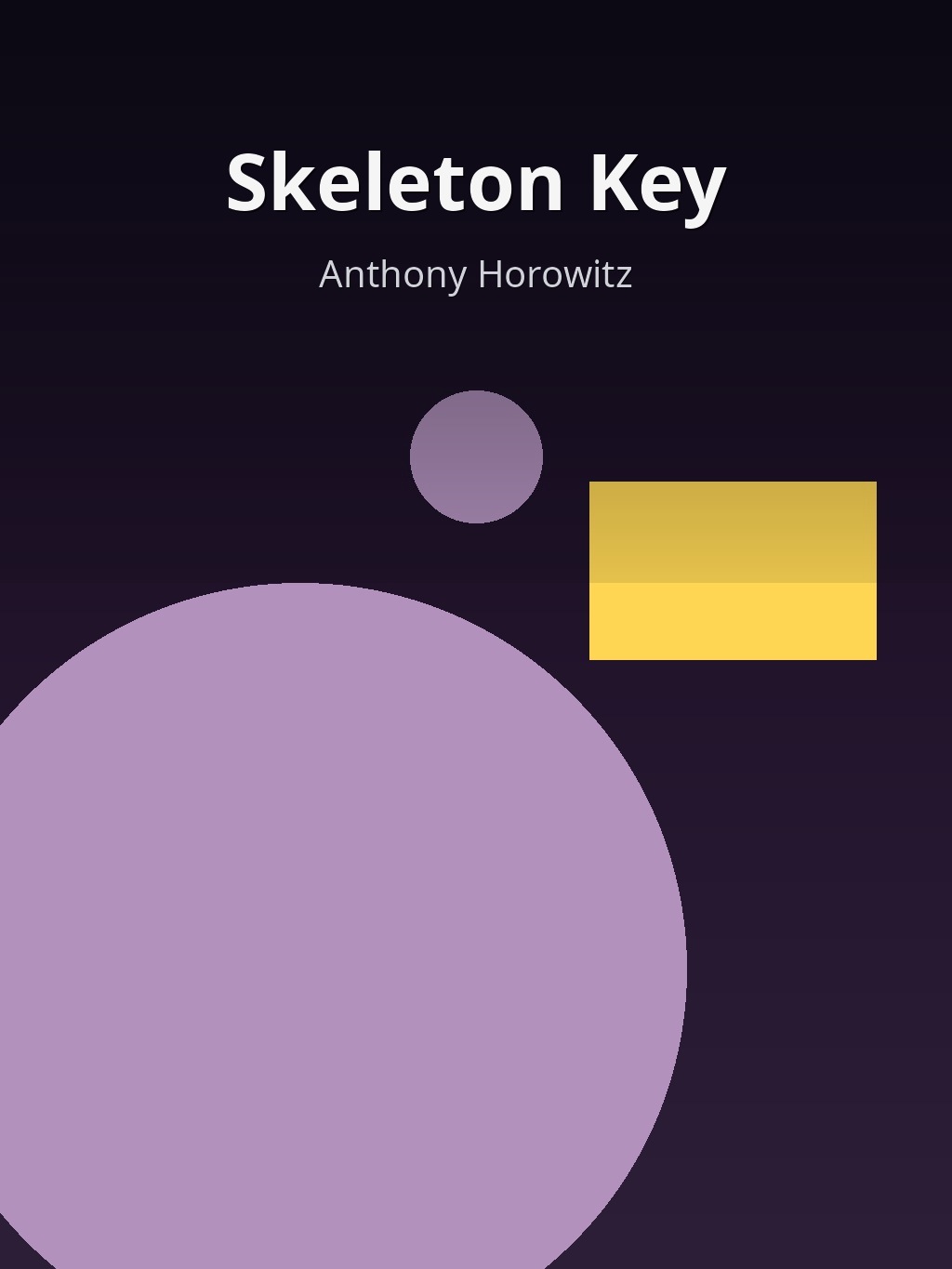 Skeleton Key by Anthony Horowitz book cover