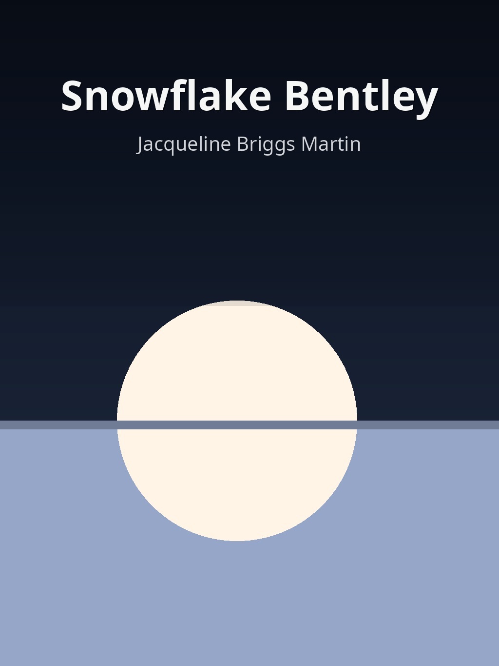 Snowflake Bentley by Jacqueline Briggs Martin book cover