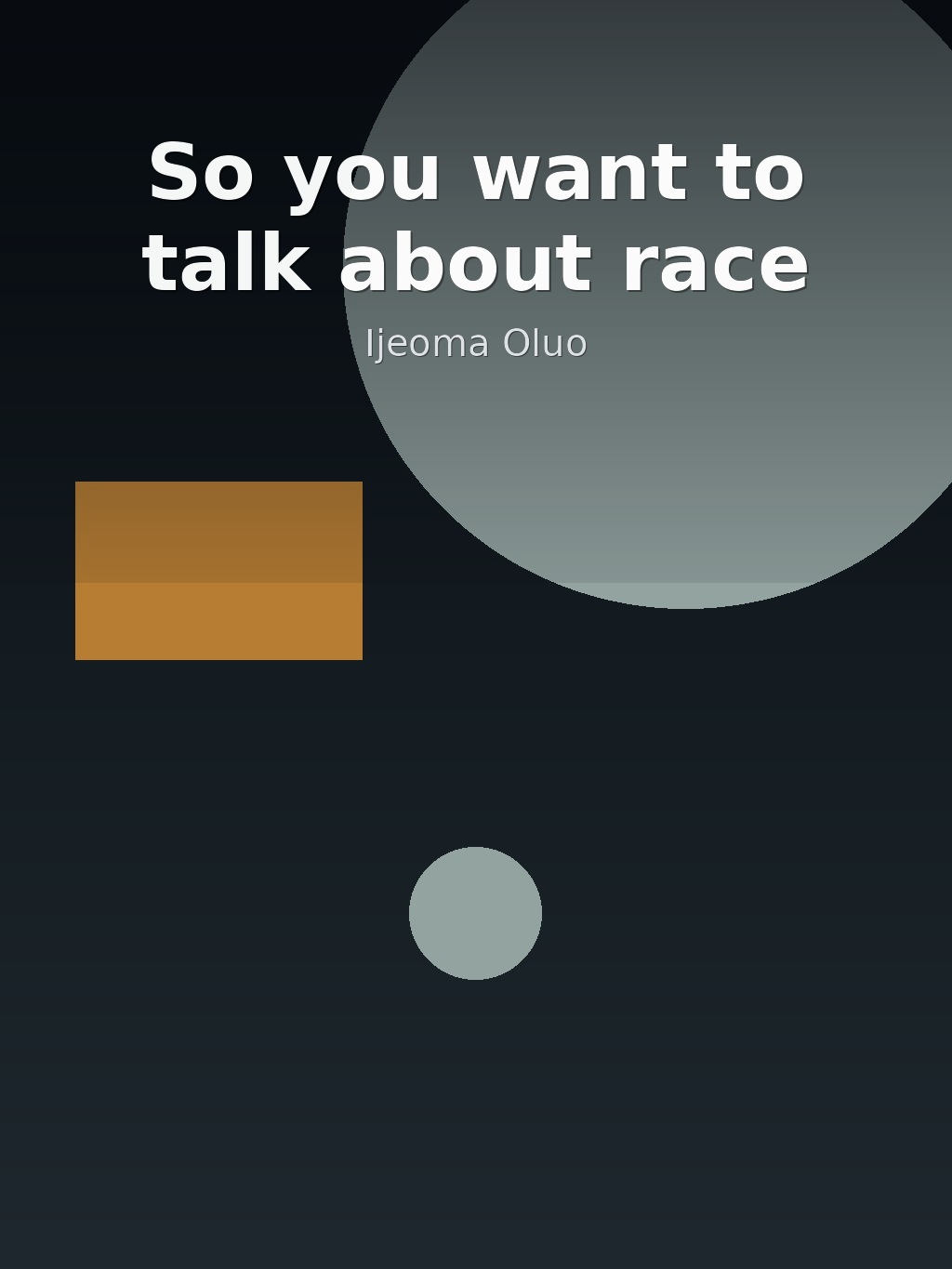 So you want to talk about race by Ijeoma Oluo book cover