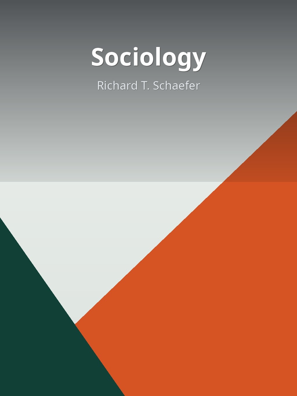 Sociology by Richard T. Schaefer book cover