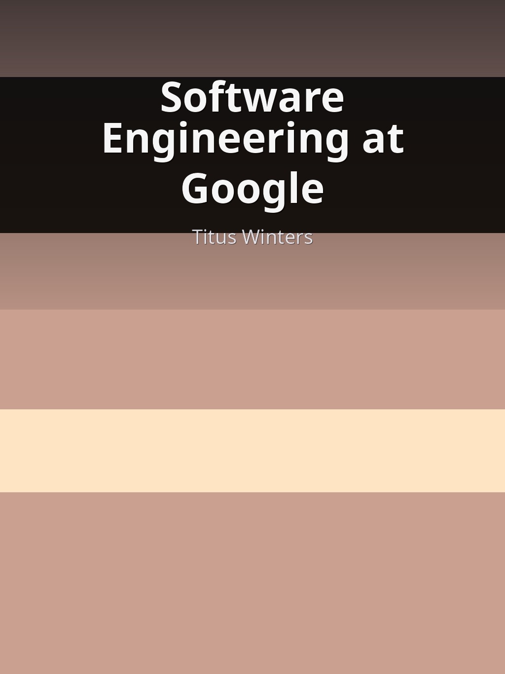 Software Engineering at Google by Titus Winters book cover