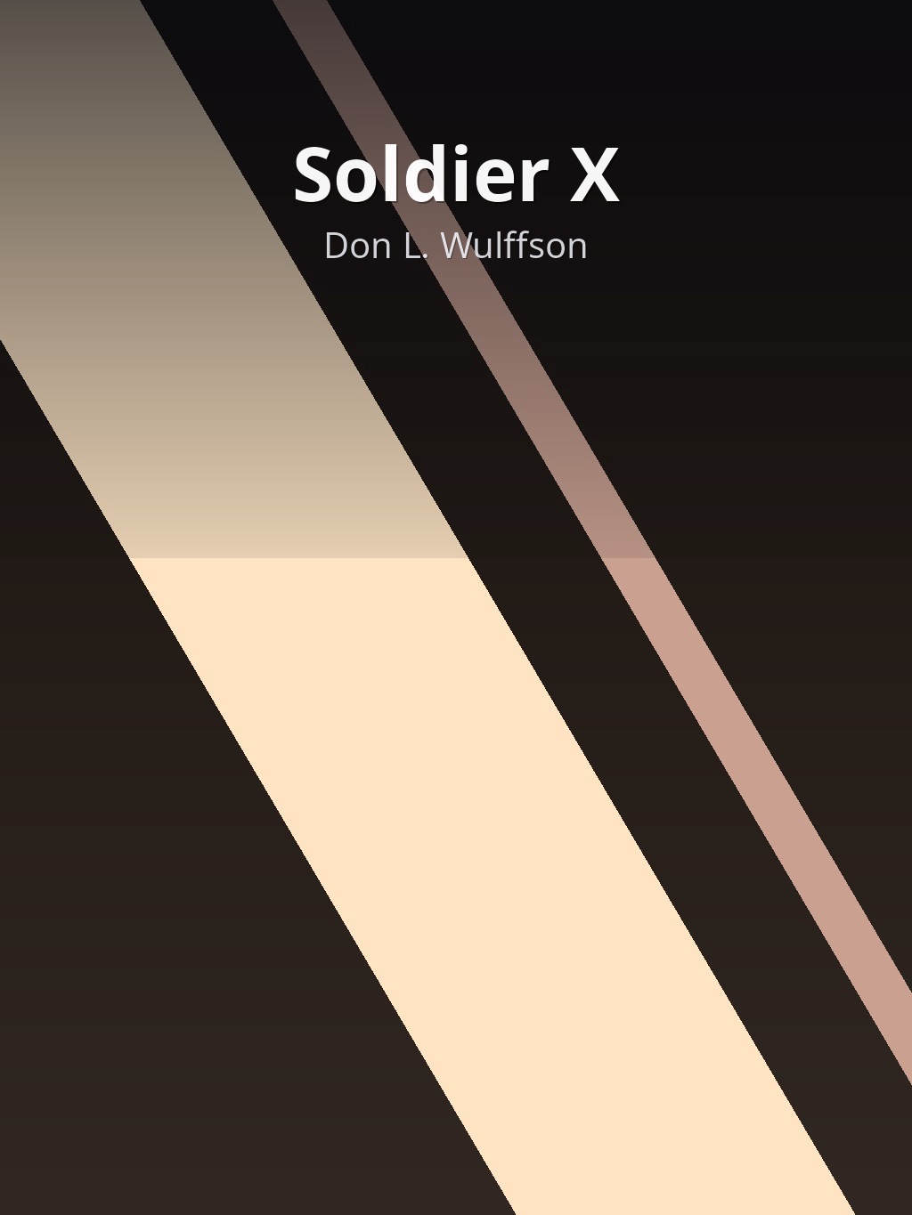 Soldier X by Don L. Wulffson book cover