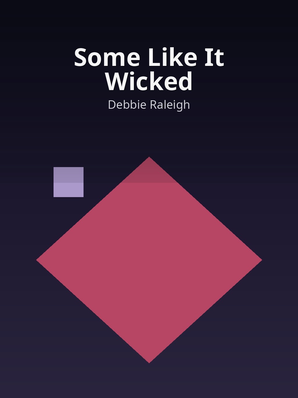 Some Like It Wicked by Debbie Raleigh book cover