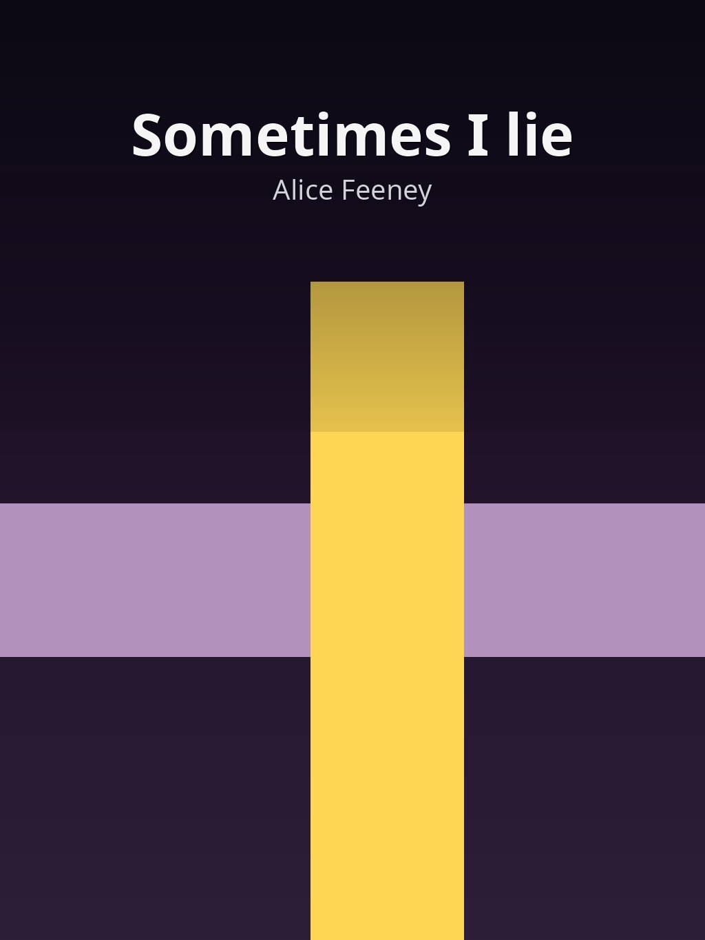 Sometimes I lie by Alice Feeney book cover