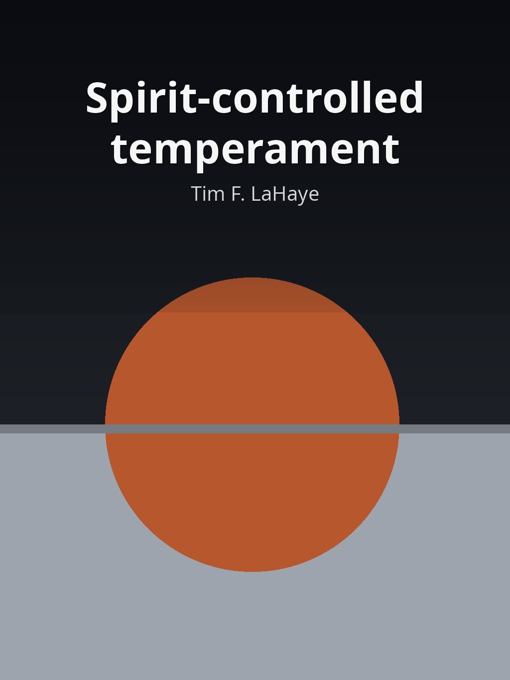 Spirit-controlled temperament by Tim F. LaHaye book cover