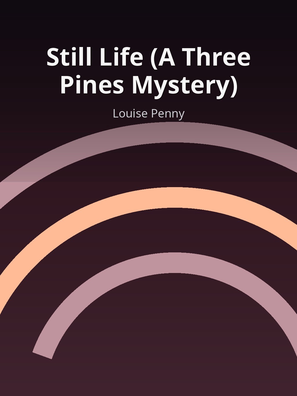 Still Life (A Three Pines Mystery) by Louise Penny book cover