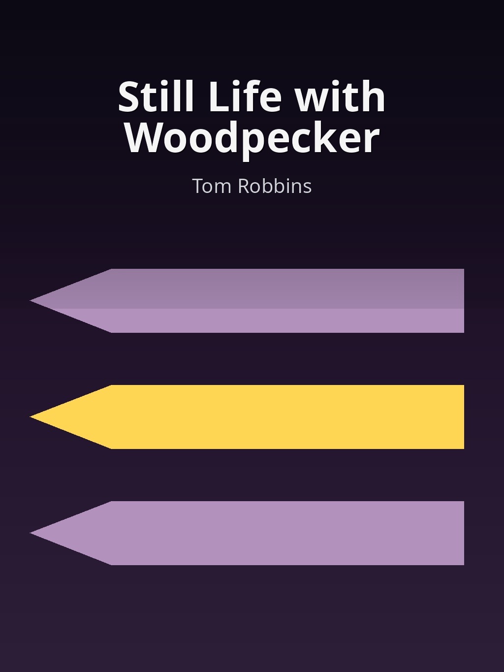 Still Life with Woodpecker by Tom Robbins book cover