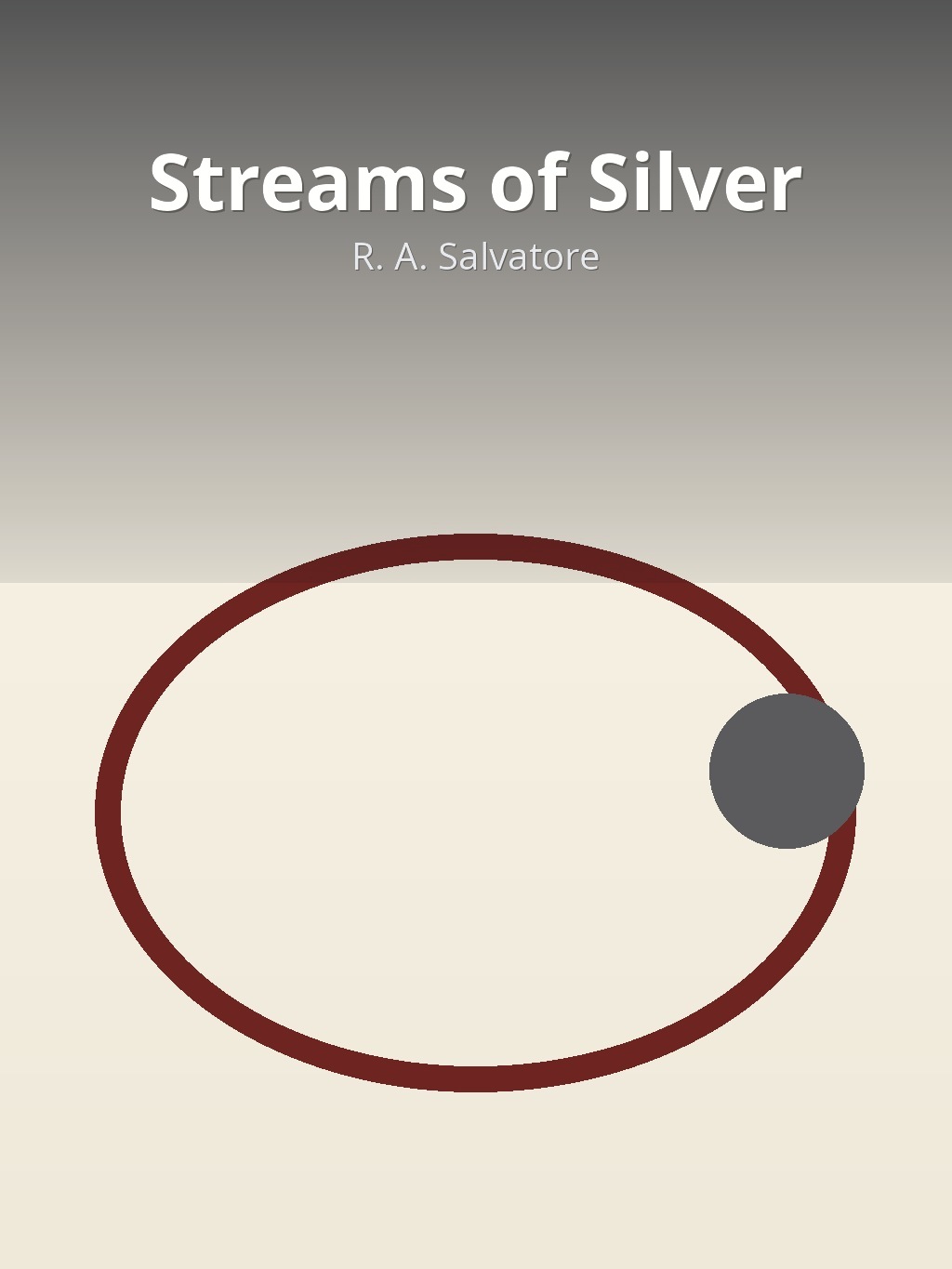 Streams of Silver by R. A. Salvatore book cover