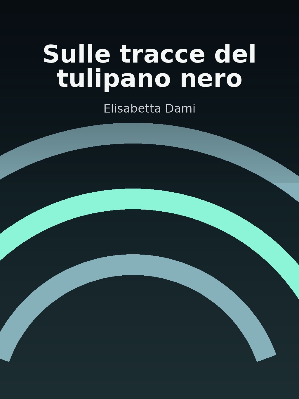 Sulle tracce del tulipano nero by Elisabetta Dami book cover