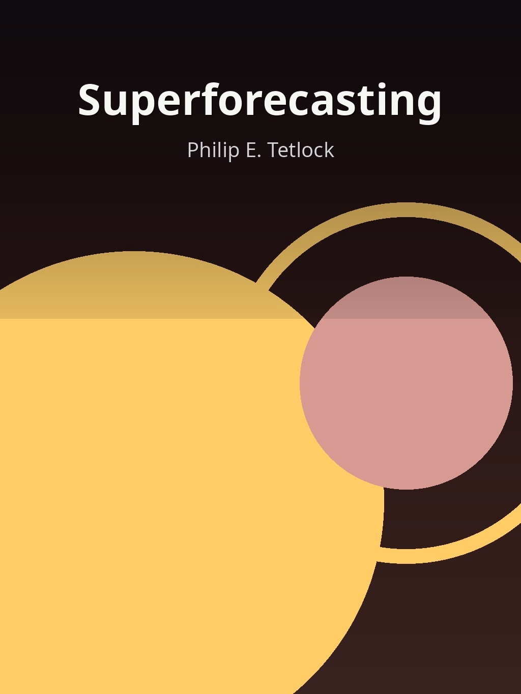 Superforecasting by Philip E. Tetlock book cover