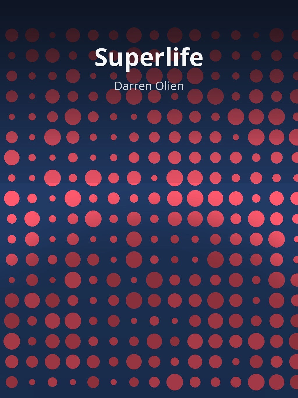 Superlife by Darren Olien book cover