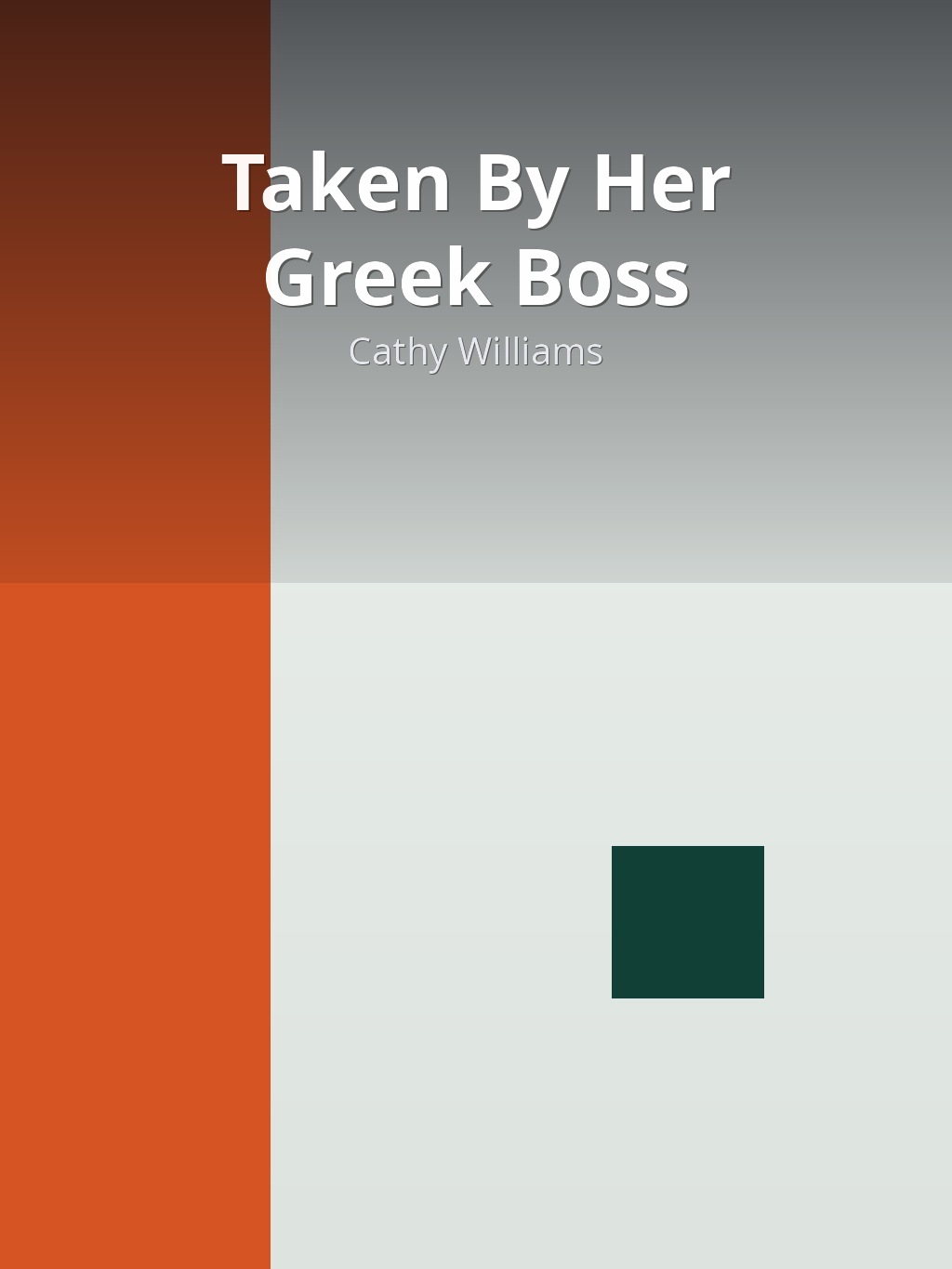 Taken By Her Greek Boss by Cathy Williams book cover