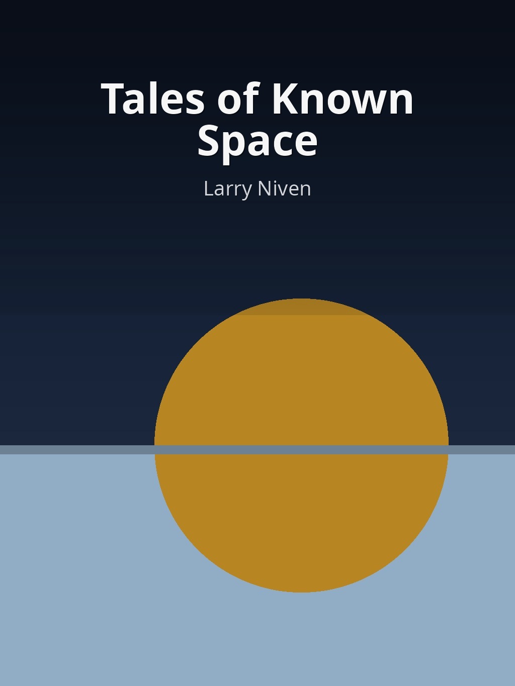 Tales of Known Space by Larry Niven book cover