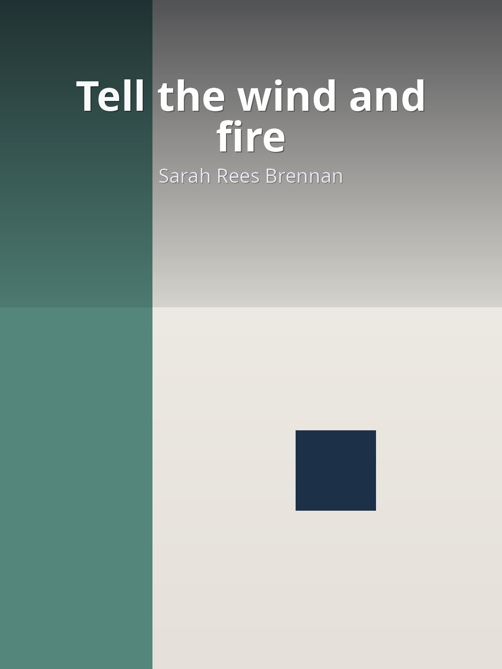 Tell the wind and fire by Sarah Rees Brennan book cover