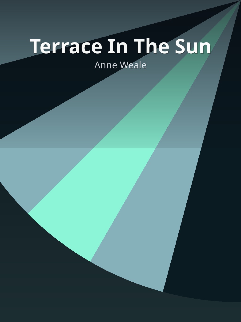 Terrace In The Sun by Anne Weale book cover