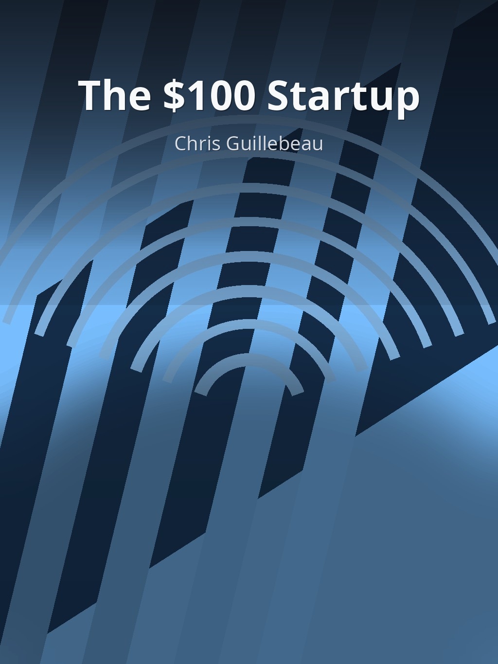 The $100 Startup by Chris Guillebeau book cover